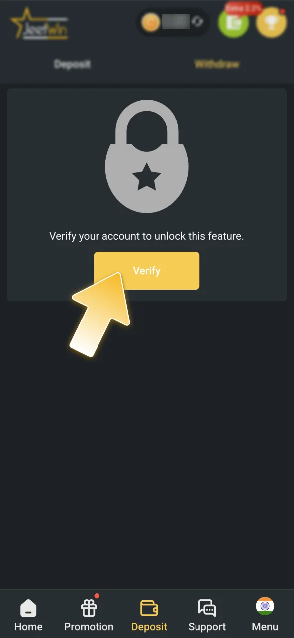 Complete your JeetWin KYC to enjoy faster withdrawals.